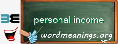 WordMeaning blackboard for personal income